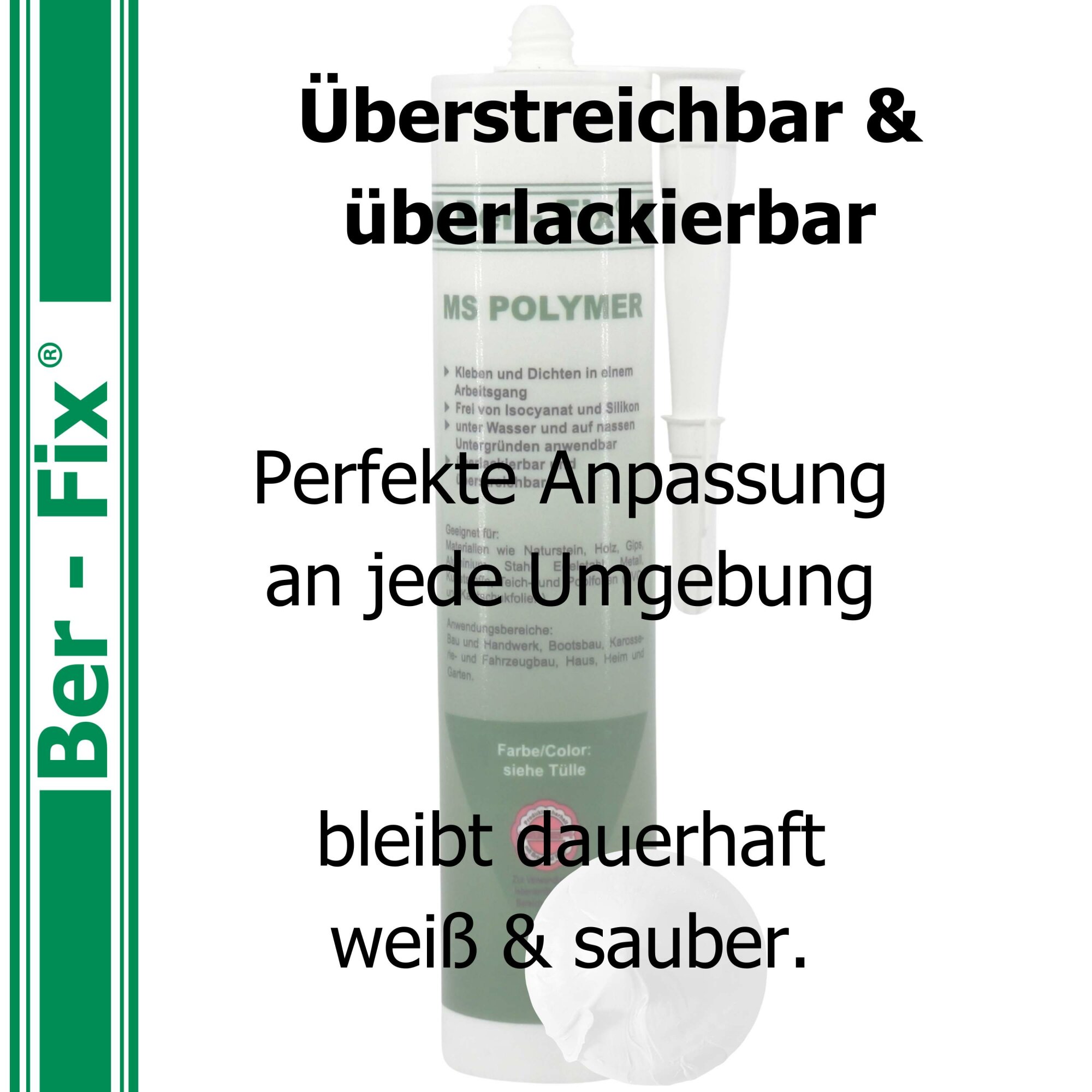Ber-Fix® MS Polymer Weiß – Sanitär-Hybrid, Schimmelresistent & Montagekleber für Küche/Bad